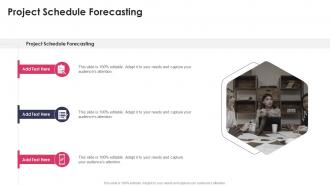 Project Schedule Forecasting In Powerpoint And Google Slides Cpb