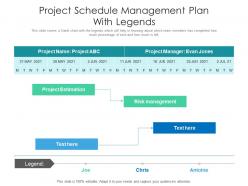 Project schedule management plan with legends