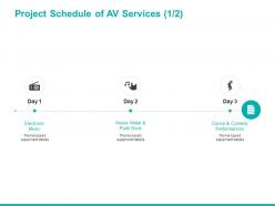 Project schedule of av services marketing ppt powerpoint presentation summary