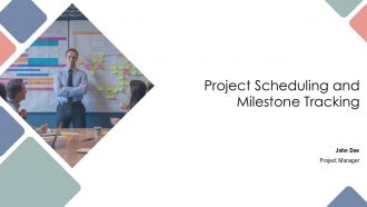 Project Scheduling And Milestone Tracking PPT Designs AT