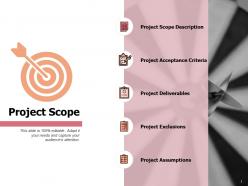 Project scope deliverables ppt powerpoint presentation pictures