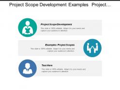 Project scope development examples project scopes estimate costs cpb