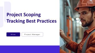 Project Scoping Tracking Best Practices PPT Structure AT