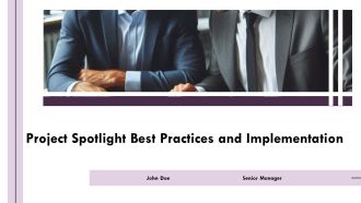 Project Spotlight Best Practices And Implementation PPT Example AT