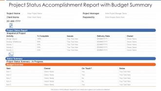 Project status accomplishment report with budget summary