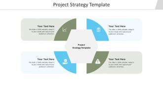 Project strategy template ppt powerpoint presentation ideas themes cpb