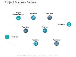 Project success factors ppt powerpoint presentation inspiration example introduction cpb
