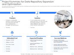 Project summary for data repository expansion and optimization