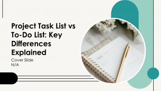 Project Task List Vs To Do List Key Differences Explained PPT Slides AT