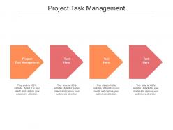 Project task management ppt powerpoint presentation show layouts cpb