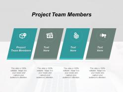 Project Team Members Ppt Powerpoint Presentation File Topics Cpb