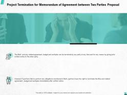 Project termination for memorandum of agreement between two parties proposal ppt outline