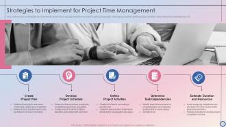Project Time Administration To Increase Efficiency Powerpoint Presentation Slides