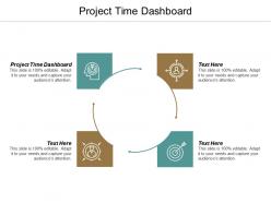 Project time dashboard ppt powerpoint presentation pictures icons cpb