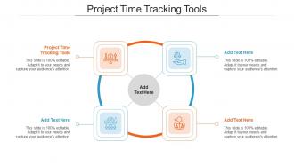 Project Time Tracking Tools Ppt Powerpoint Presentation Icon Graphics Design Cpb