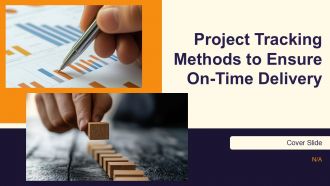 Project Tracking Methods To Ensure On Time Delivery PPT Template AT Project Tracking Methods To Ensure On Time Delivery PPT Template AT