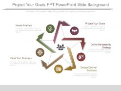 Project your goals ppt powerpoint slide background