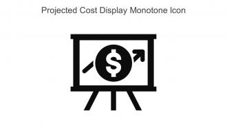 Projected Cost Display Monotone Icon In Powerpoint Pptx Png And Editable Eps Format