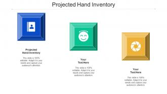 Projected Hand Inventory Ppt Powerpoint Presentation Outline Inspiration Cpb