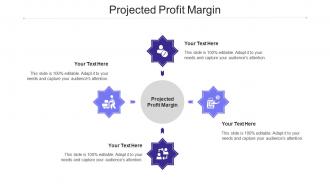Projected Profit Margin Ppt Powerpoint Presentation Ideas Files Cpb