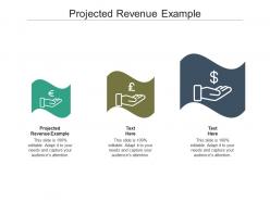 Projected revenue example ppt powerpoint presentation outline summary cpb