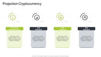 Projection Cryptocurrency In Powerpoint And Google Slides Cpb