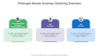 Prolonged Muscle Soreness Stretching Exercises In Powerpoint And Google Slides Cpb