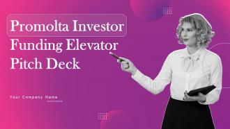 Promolta Investor Funding Elevator Pitch Deck Ppt Template