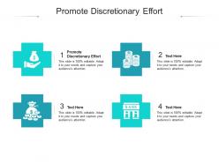 Promote discretionary effort ppt powerpoint presentation icon background images cpb