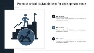 Promote Ethical Leadership Icon For Development Model