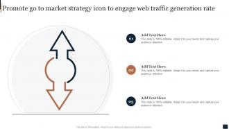 Promote Go To Market Strategy Icon To Engage Web Traffic Generation Rate
