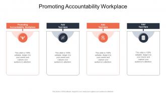 Promoting Accountability Workplace In Powerpoint And Google Slides Cpb