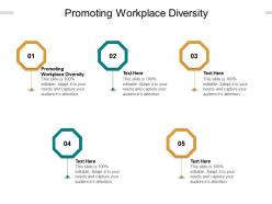 Promoting workplace diversity ppt powerpoint styles graphics template cpb