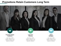Promotions retain customers long term planning world strategies cpb
