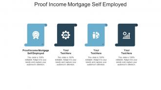 Proof income mortgage self employed ppt powerpoint presentation summary grid cpb