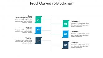 Proof ownership blockchain ppt powerpoint presentation layouts themes cpb