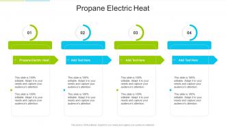 Propane Electric Heat In Powerpoint And Google Slides Cpb