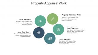 Property appraisal work ppt powerpoint presentation pictures elements cpb