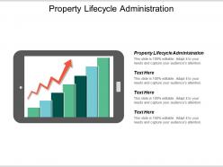 Property lifecycle administration ppt powerpoint presentation gallery deck cpb