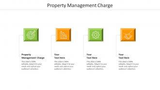 Property management charge ppt powerpoint presentation styles design inspiration cpb