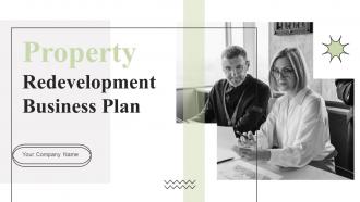 Property Redevelopment Business Plan Powerpoint Presentation Slides