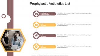 Prophylactic Antibiotics List In Powerpoint And Google Slides Cpb