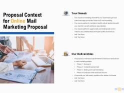 Proposal Context For Online Mail Marketing Proposal Deliverables Ppt Slides