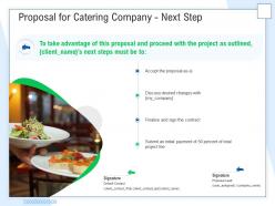 Proposal for catering company next step ppt powerpoint presentation outline design ideas