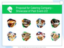 Proposal for catering company showcase of past event l12 ppt powerpoint presentation icon outline