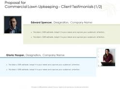 Proposal for commercial lawn upkeeping client testimonials communication ppt objects