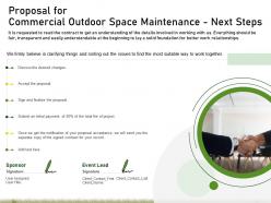 Proposal for commercial outdoor space maintenance next steps ppt powerpoint outline