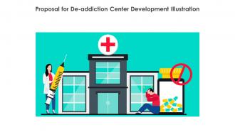 Proposal For De Addiction Center Development Illustration