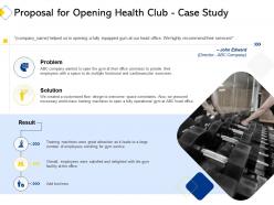 Proposal for opening health club case study ppt powerpoint presentation layout