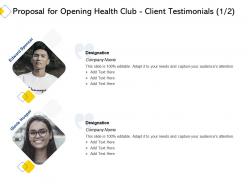 Proposal for opening health club client testimonials l2232 ppt powerpoint microsoft